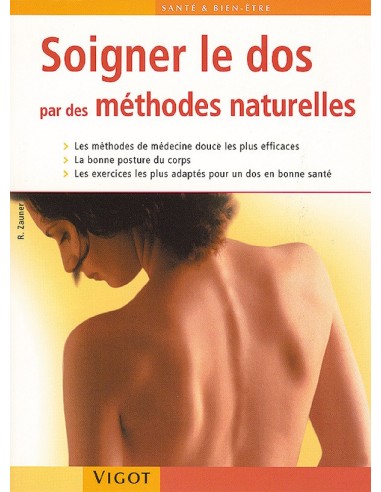 SOIGNER LE DOS par des méthodes naturelles SOIGNER LE DOS par des méthodes naturelles