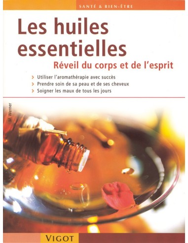 Les huiles essentielles Les huiles essentielles
